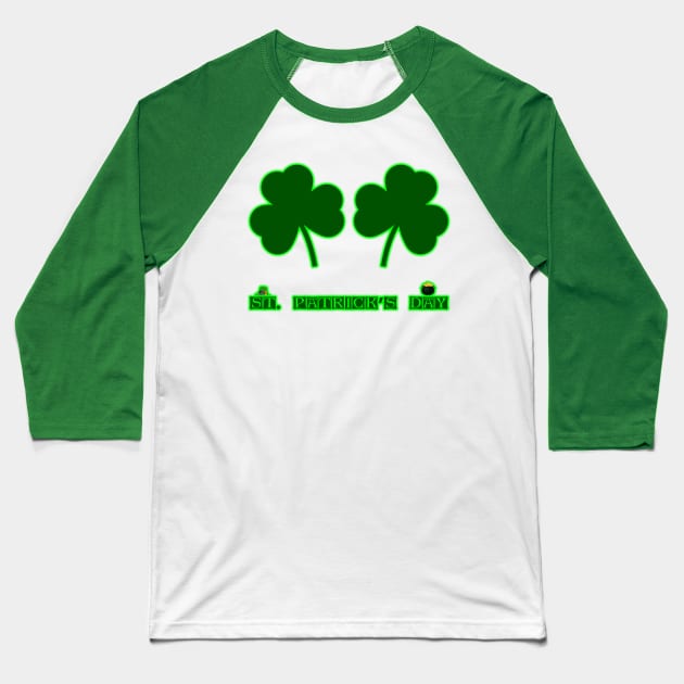 St. Patrick's Day by Basement Mastermind Baseball T-Shirt by BasementMaster